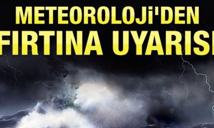 Perşembe Günü Fırtına Bekleniyor.