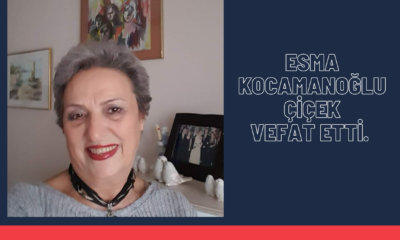 Esma Kocamanoğlu Çiçek Vefat Etti.