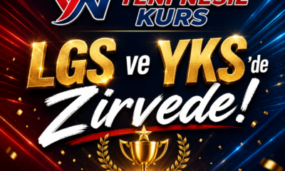 LGS ve YKS’de Zirvede: Yeni Nesil Kurs